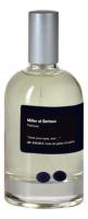 MILLER ET BERTAUX CLOSE YOUR EYES AND BOIS DE GAIAC POIRE  парфюмерная вода 100ml tester