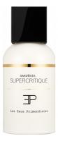 LES EAUX PRIMORDIALES GARDENIA SUPERCRITIQUE парфюмерная вода (унисекс) 100ml Tester